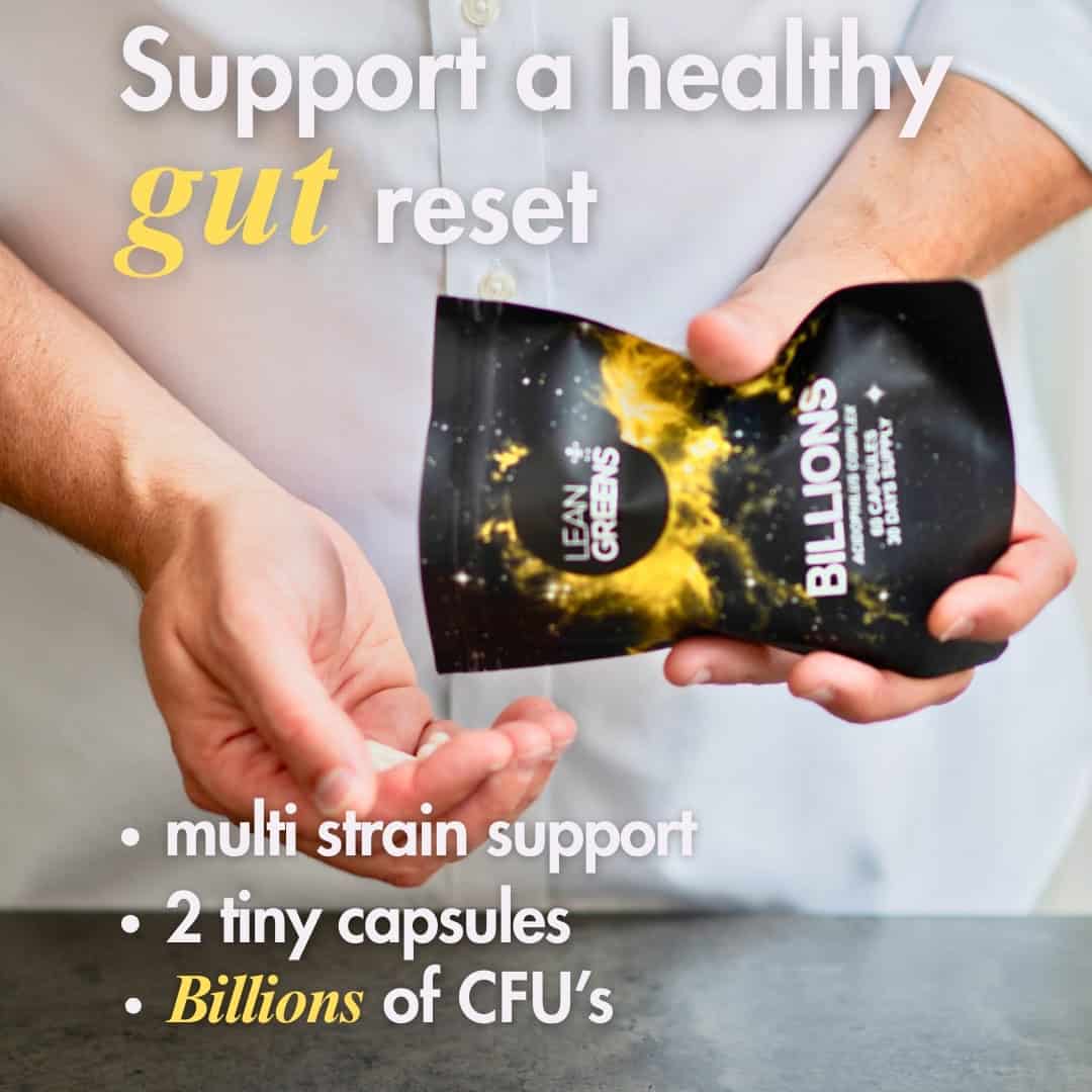 Support a healthy gut with Billions probiotic by Lean Greens