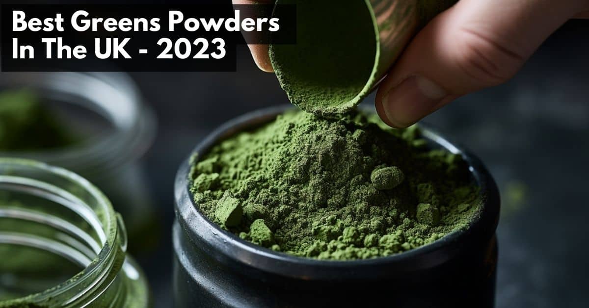 The UK's Best Super Greens Powders 2023