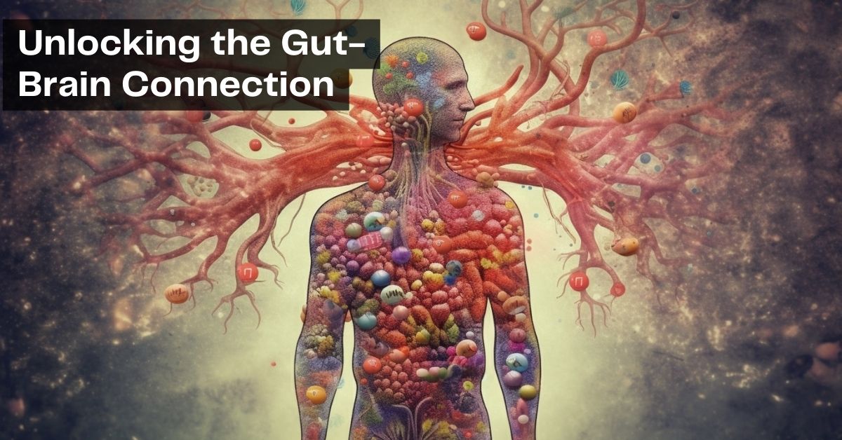 Unlocking the gut-brain connection