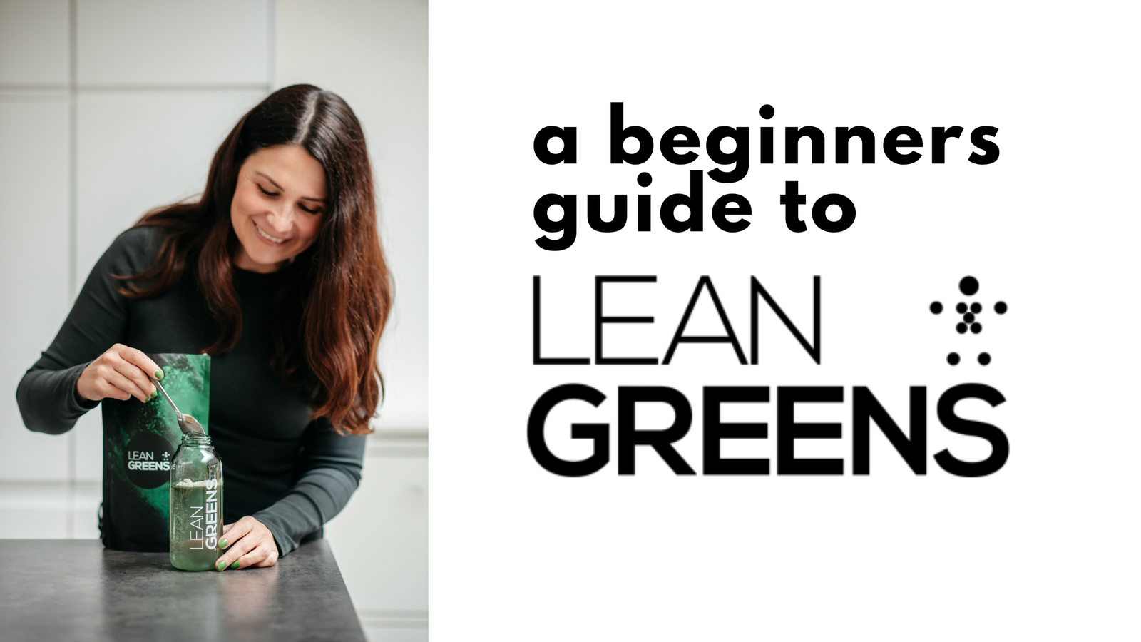 Beginners Guide to Lean Greens