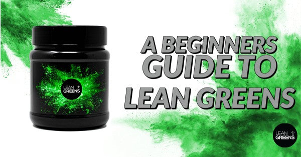 Beginners Guide to Lean Greens
